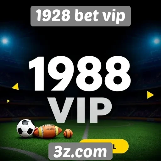 Ofertas e promoções disponíveis em 1928 bet vip