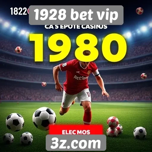 Promoções e bônus oferecidos pela 1928 bet vip
